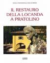 Il restauro della Locanda a Pratolino