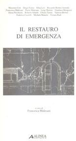 Il restauro di emergenza