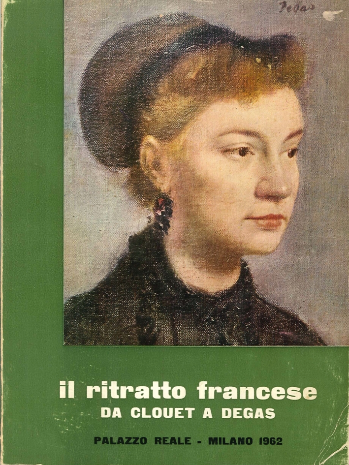 Il ritratto francese da Clouet a Degas