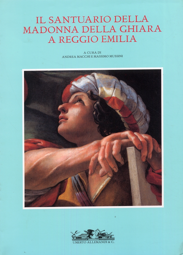 Il Santuario della Madonna della Ghiara a Reggio Emilia