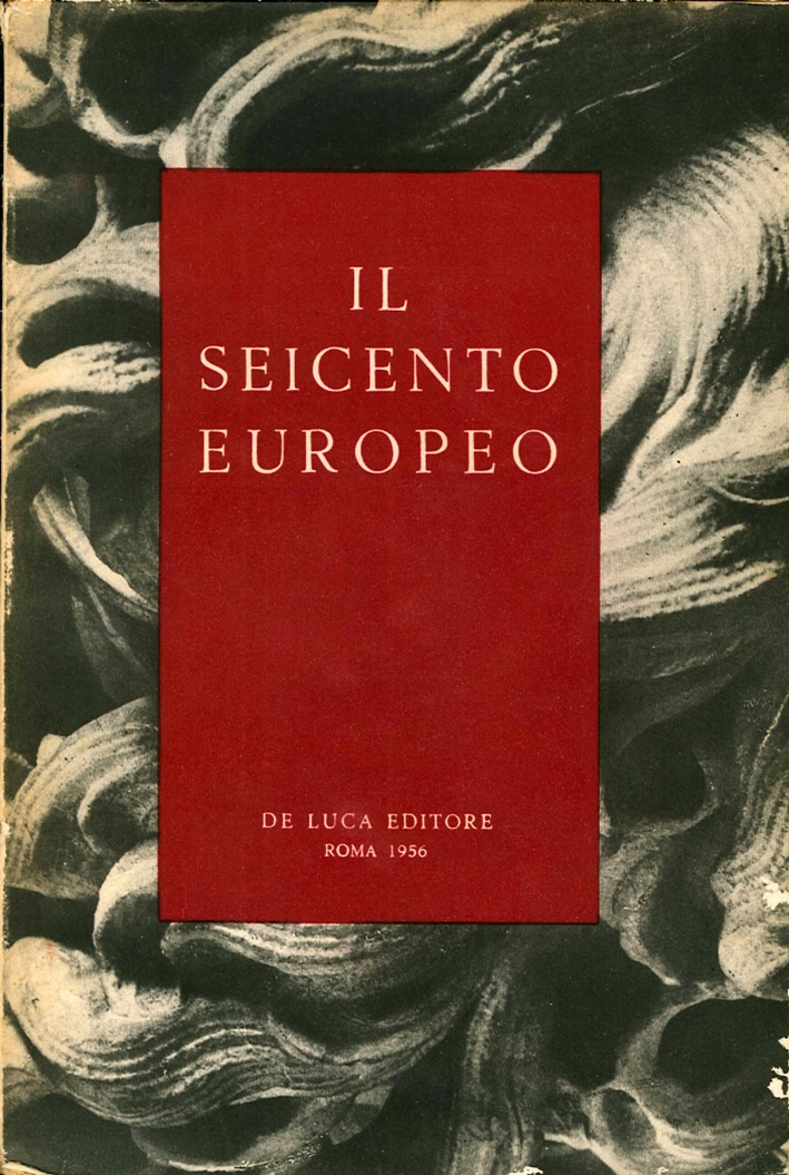 Il Seicento Europeo. Realismo, Classicismo, Barocco