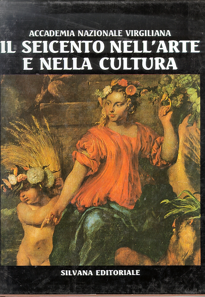 Il Seicento nell'arte e nella cultura con riferimento a Mantova