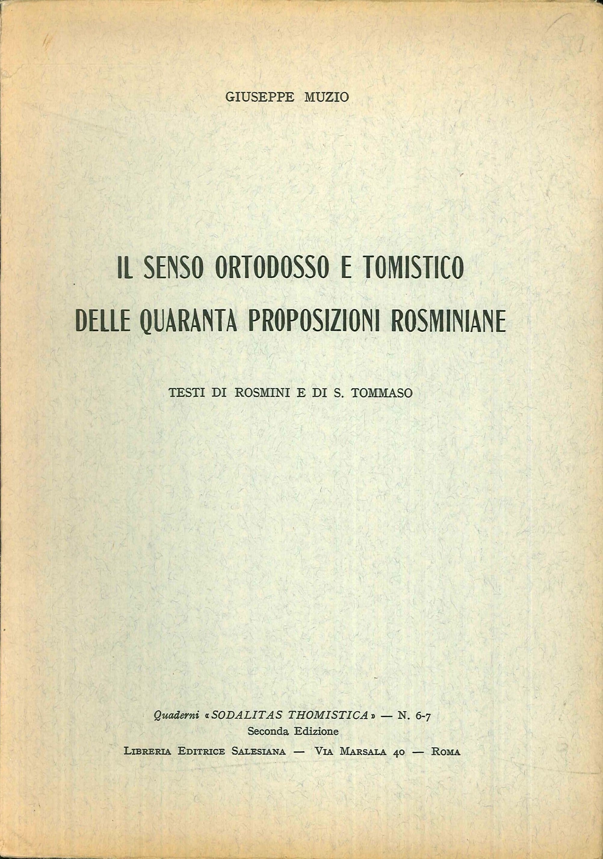 Il Senso Ortodosso e Tomistico delle Quaranta Proposizioni Rosminiane.