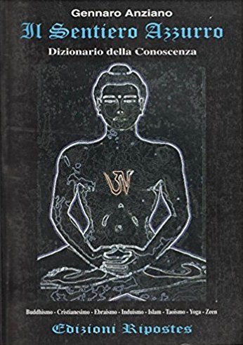 Il Sentiero Azzurro. Dizionario della conoscenza