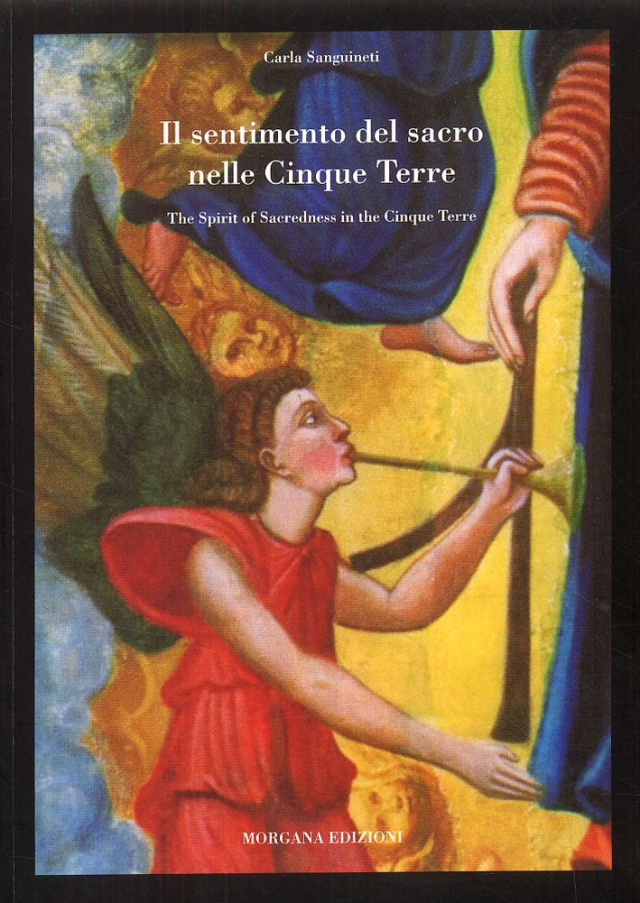 Il Sentimento del Sacro nelle Cinque Terre. The Spirit of …