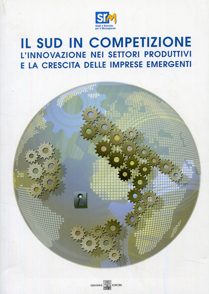 Il sud in competizione. L'innovazione nei settori produttivi e la …