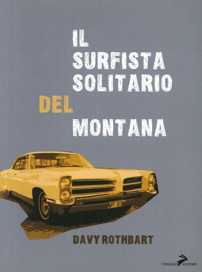 Il Surfista solitario del Montana