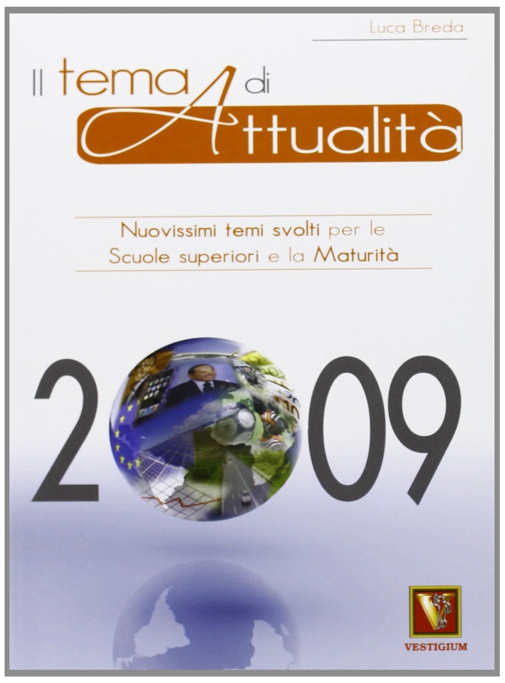 Il tema di attualità 2009