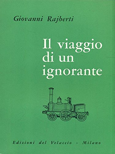 Il Viaggio di un Ignorante ossia Ricetta per gli Ipocondriaci
