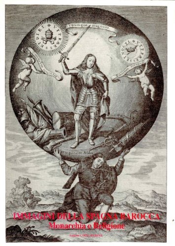 Immagini della Spagna barocca. Monarchia e religione