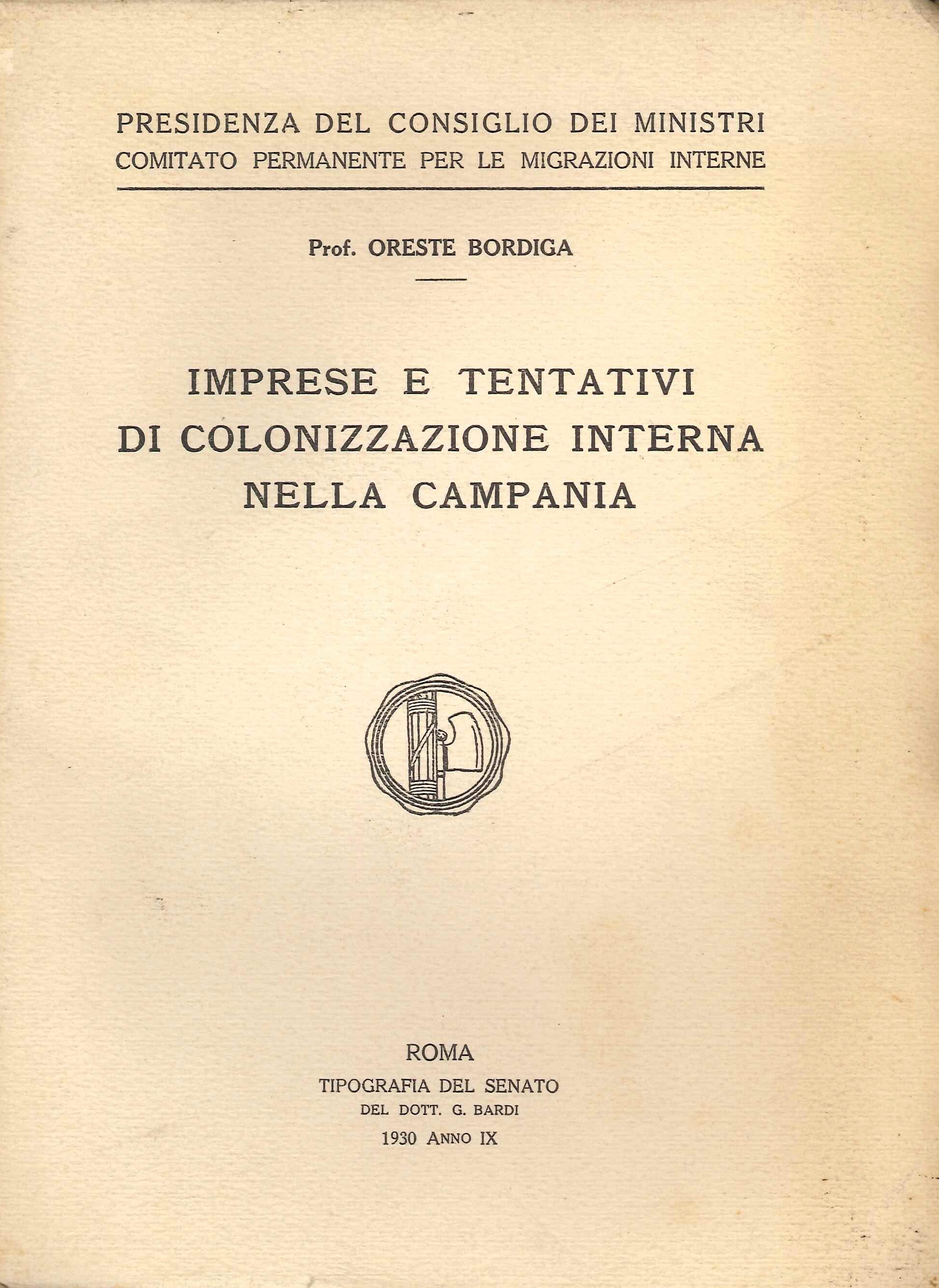Imprese e Tentativi di Colonizzazione Interna nella Campania.