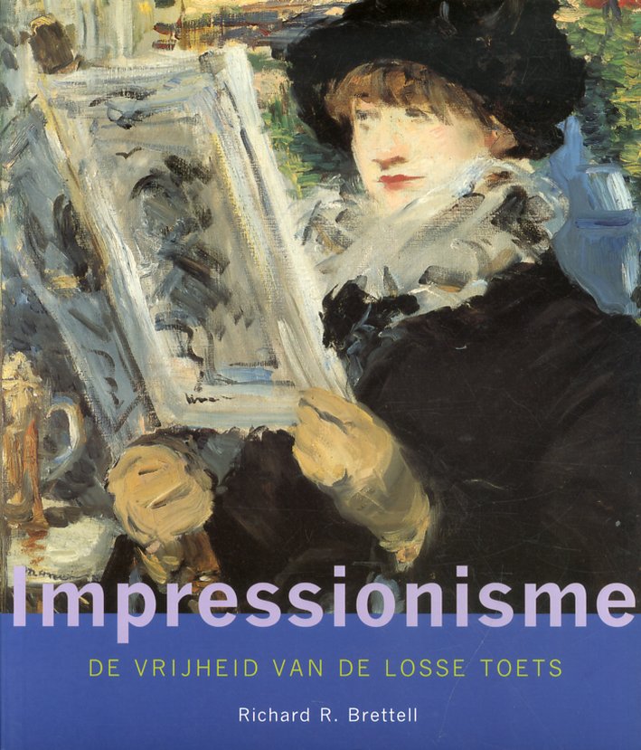 Impressionisme. De vrijheid van de losse toets