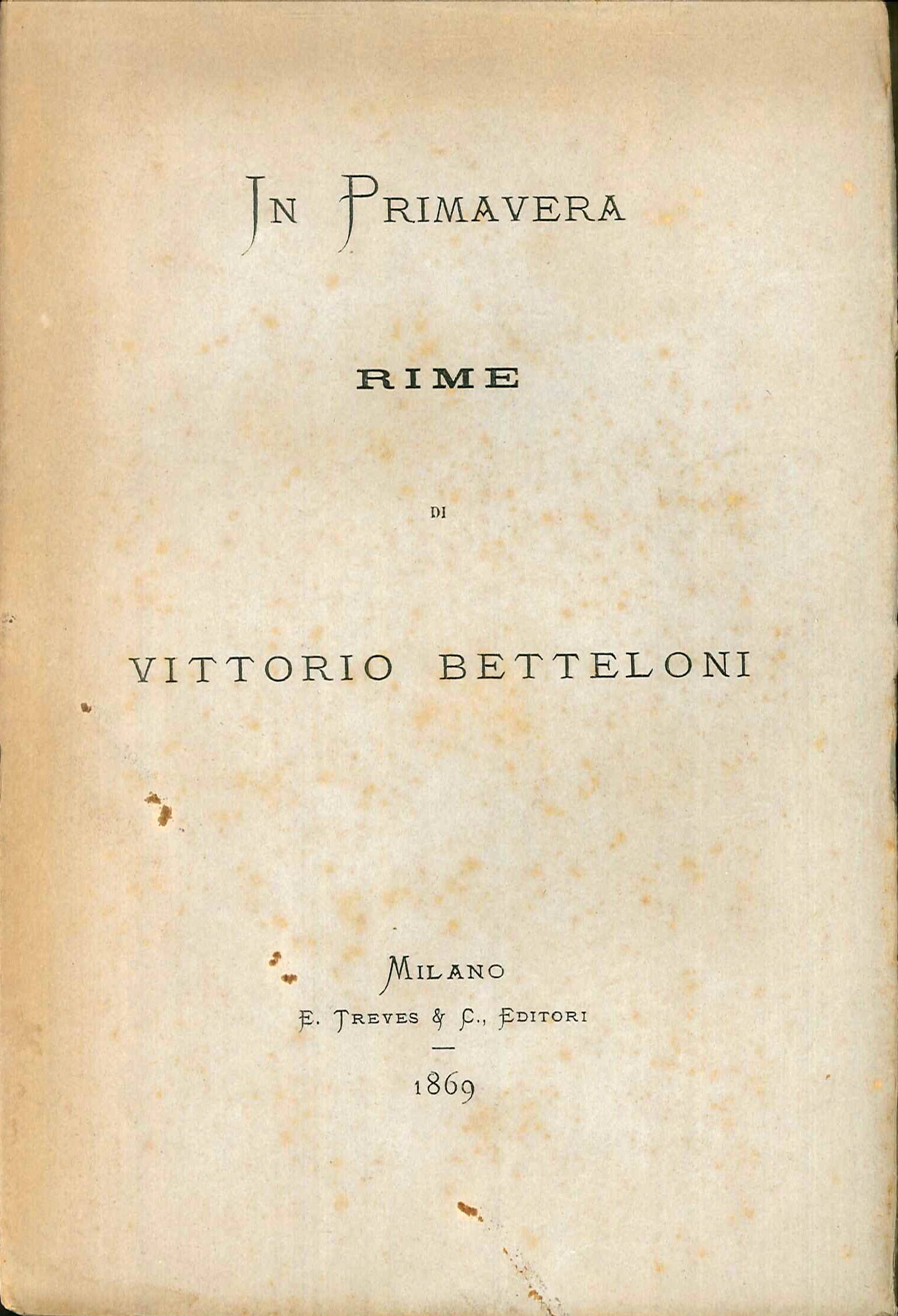 In Primavera Rime di Vittorio Betteloni