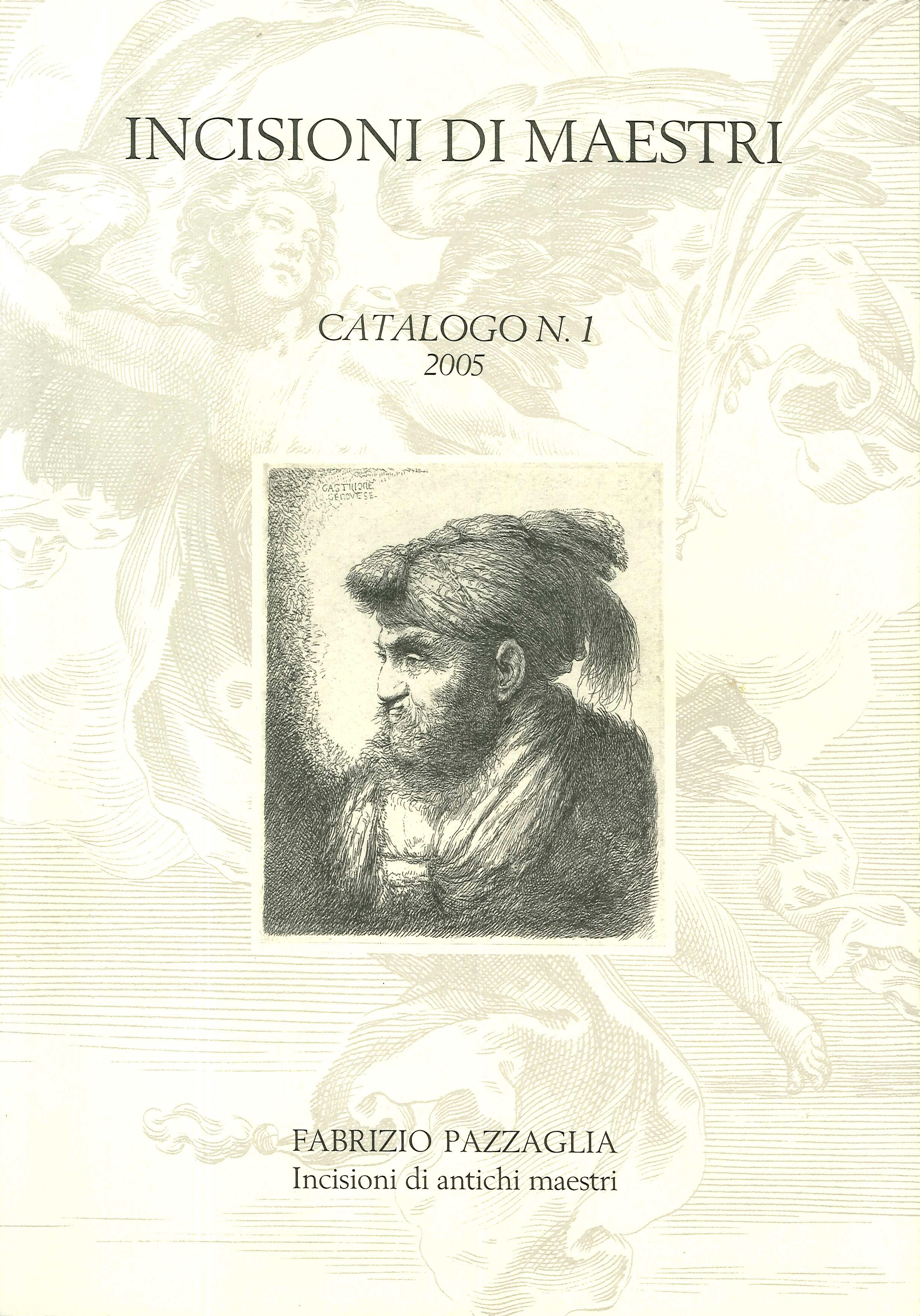 Incisioni di maestri. Catalogo 1. 2005