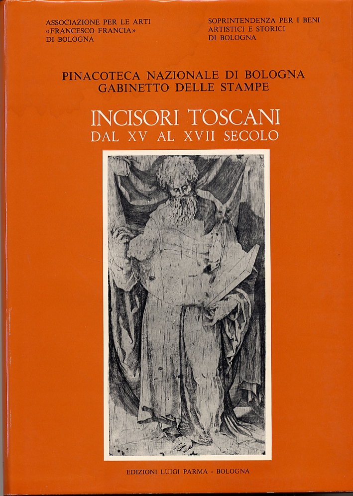 Incisori Toscani dal XV al XVII secolo. Pinacoteca Nazionale di …