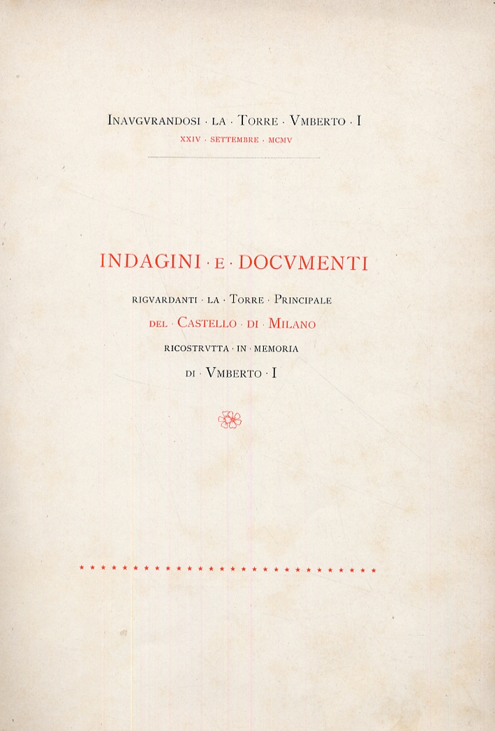 Indagini e documenti riguardanti la Torre Principale del Castello di …