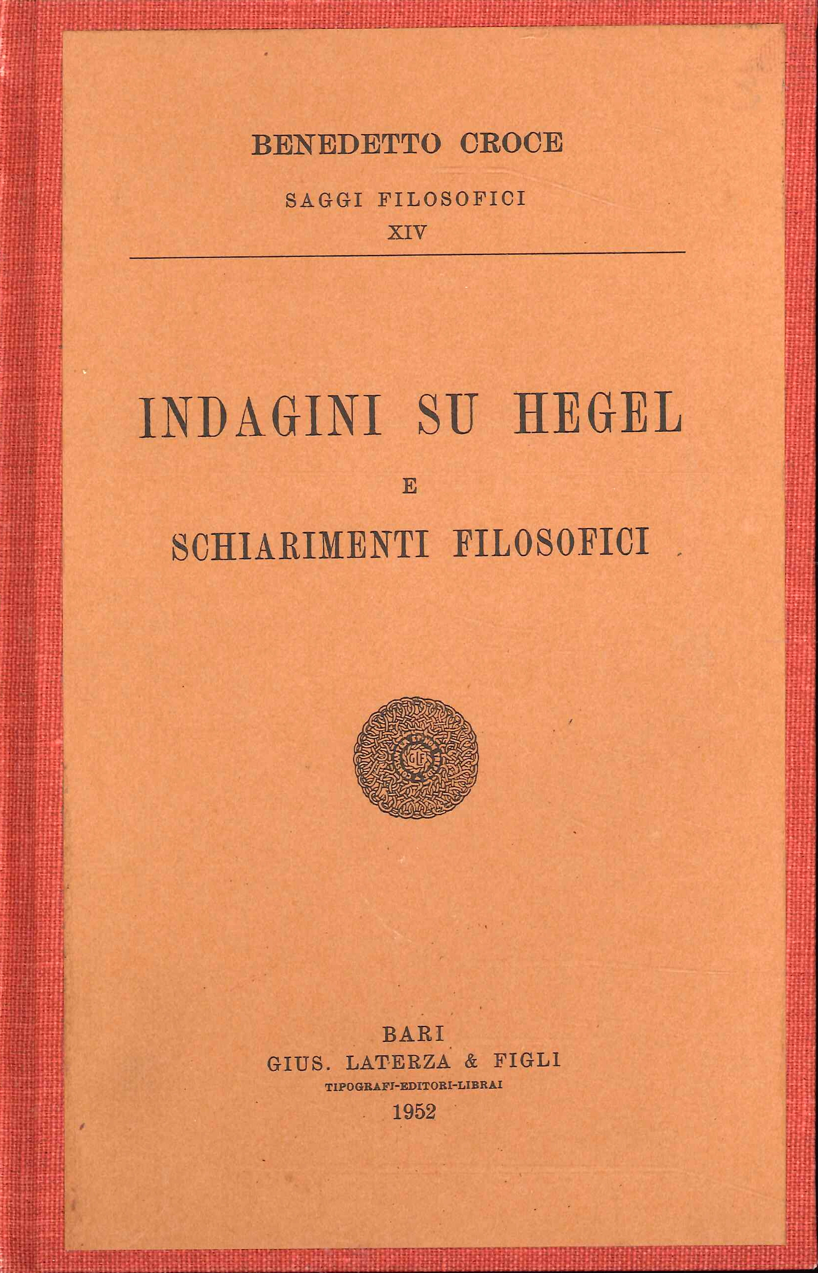 Indagini su Hegel e schiarimenti filosofici