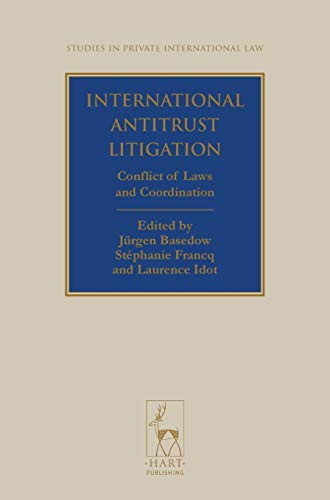 International Antitrust Litigation: Conflict of Laws and Coordination: 8