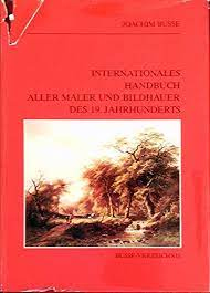 Internationales handbuch aller maler und bildhauer des 19., 1977