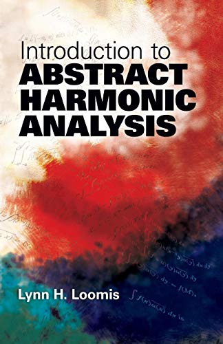 Introduction To Abstract Harmonic Analysis