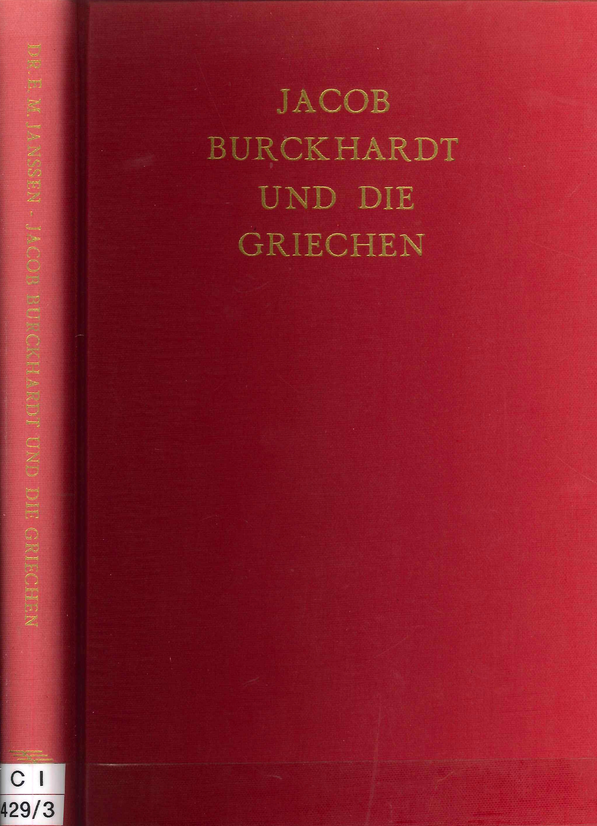 Jacob Burckhardt und die griechen. Vol 2