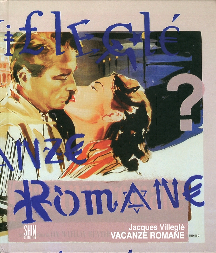 Jacques Villeglé. Vacanze Romane