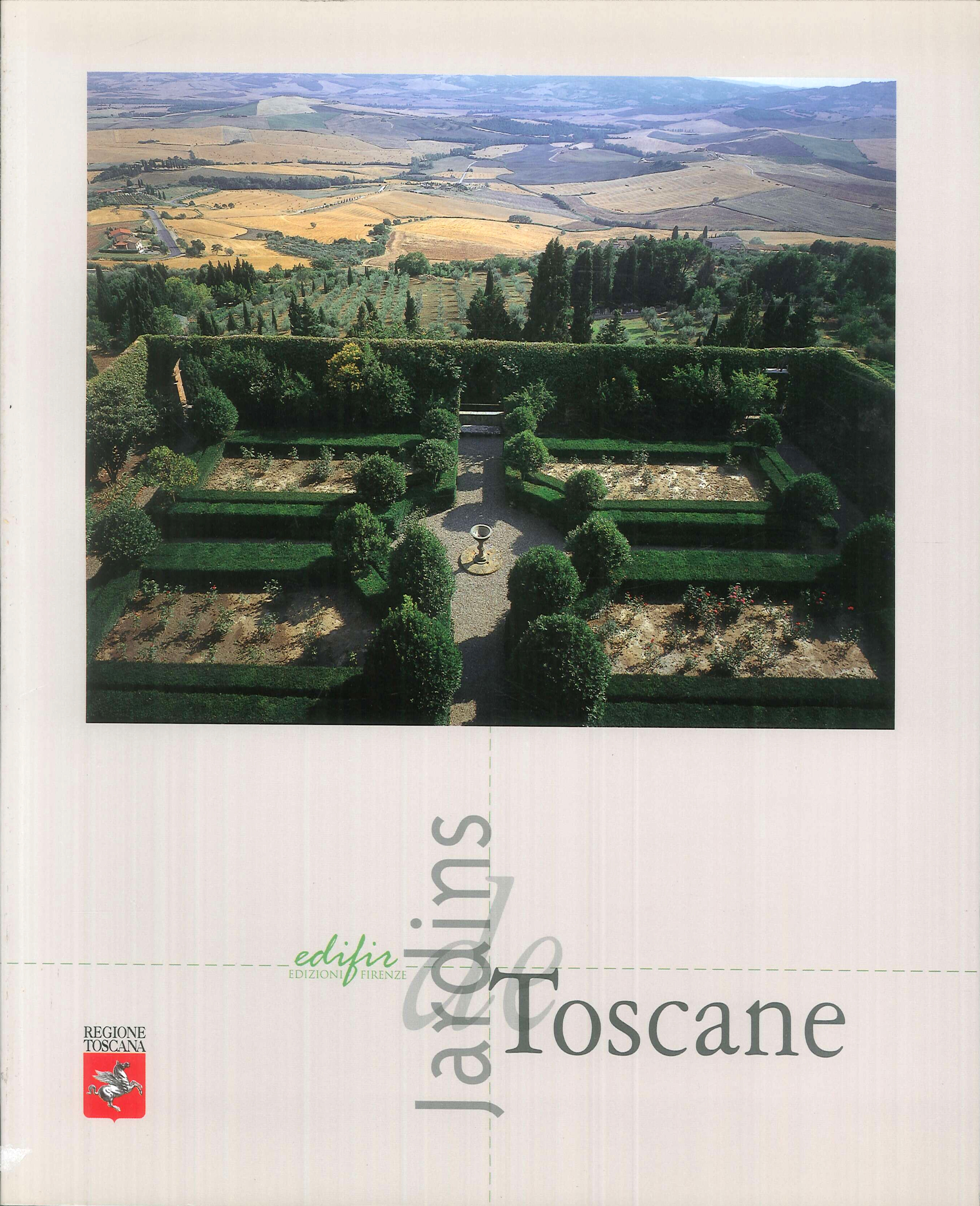 Jardins De Toscane