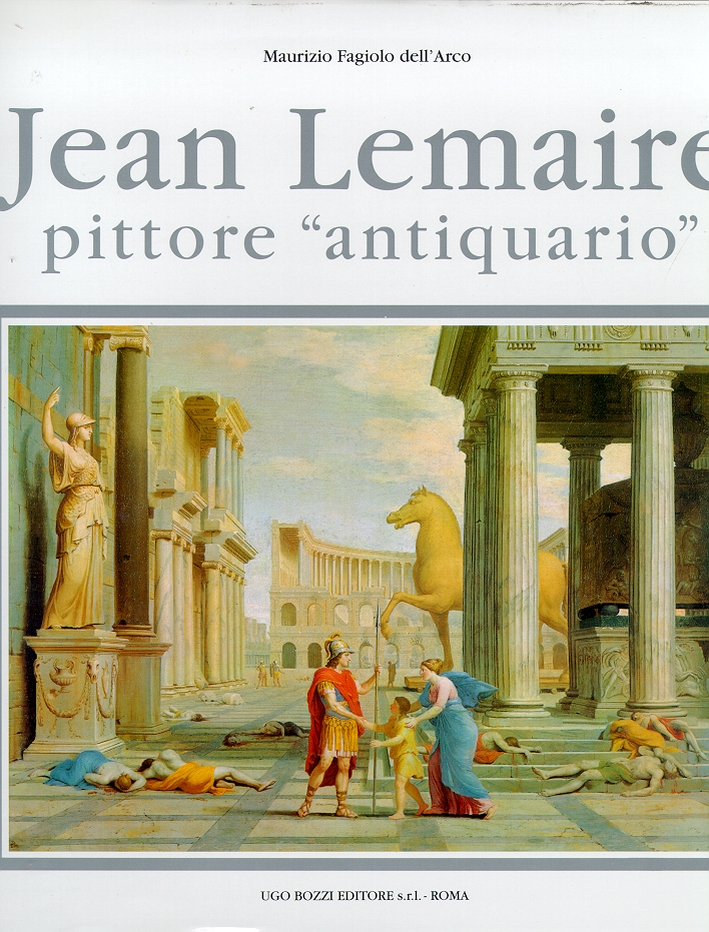 Jean Lemaire. Pittore "antiquario"