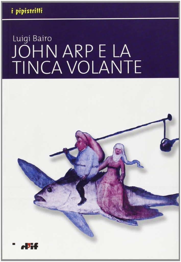 John Arp e la tinca volante