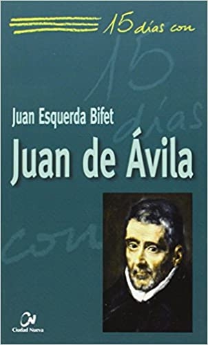 Juan de Ávila (15 días con), 2006