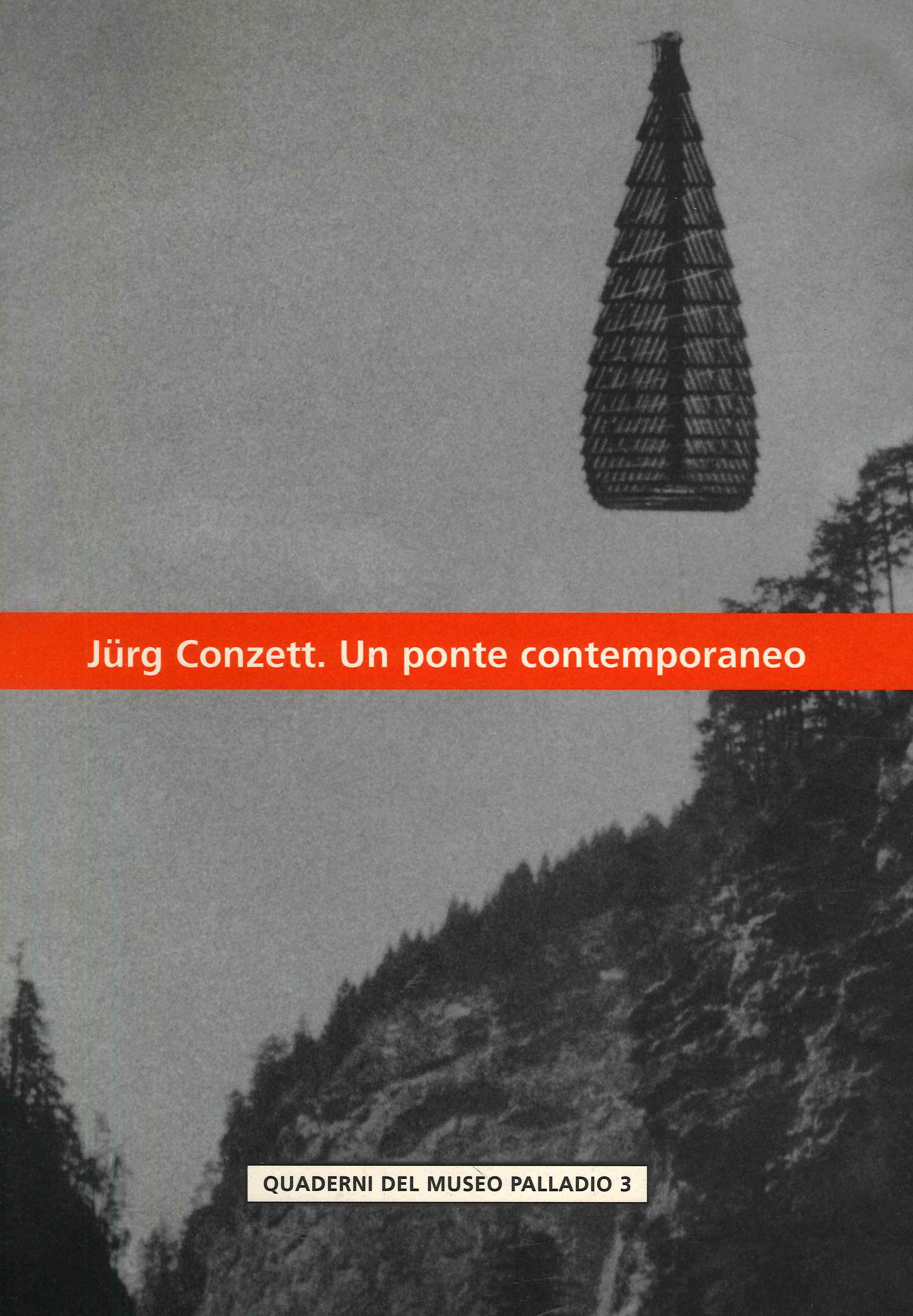 Jürg Conzett. Un ponte contemporaneo