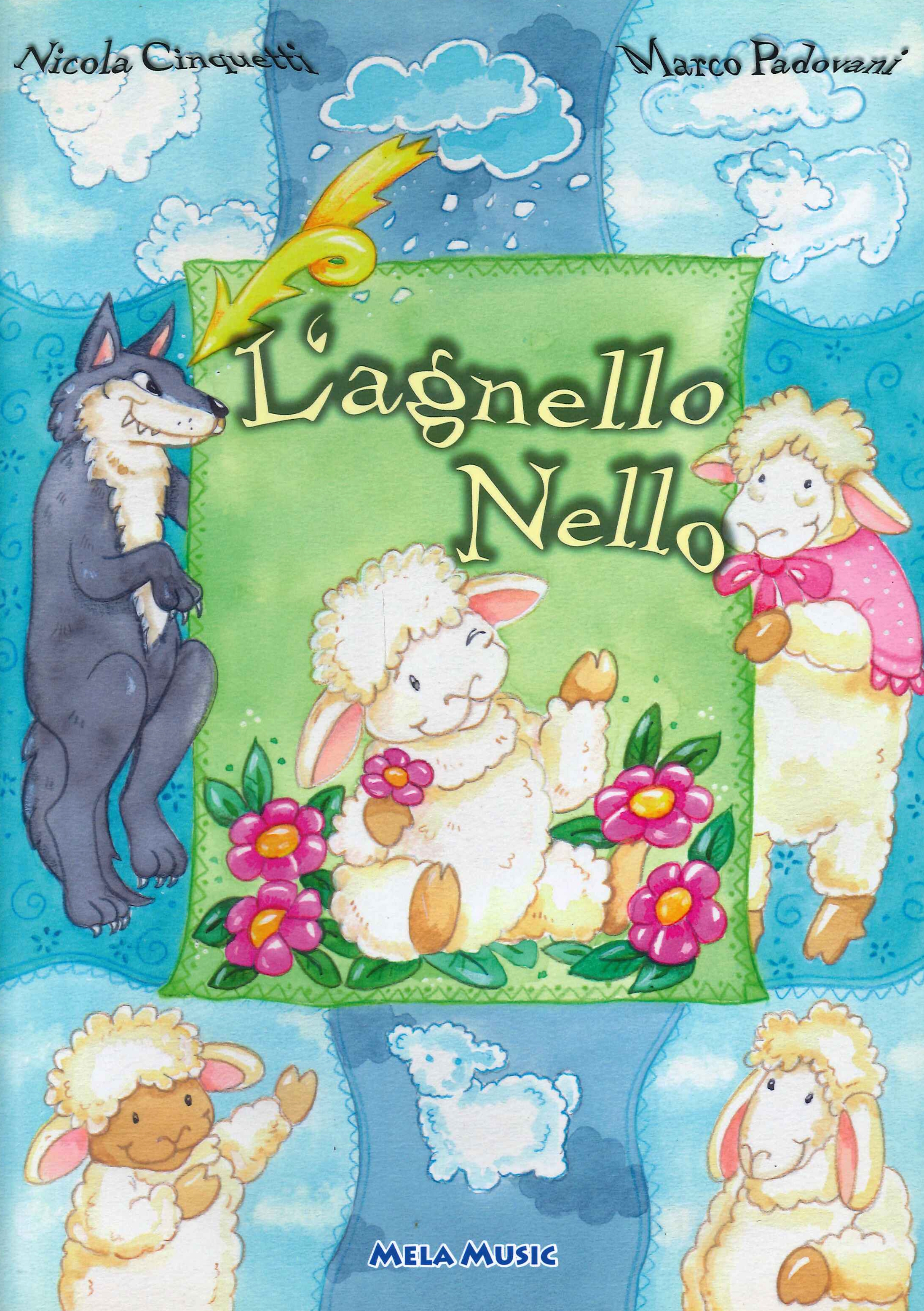 L'agnello Nello. Con CD Audio