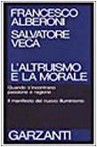 L'altruismo e la morale, Milano, Garzanti, 1988