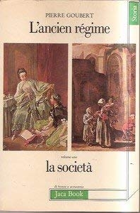L'ancien regime vol. 1 La Società