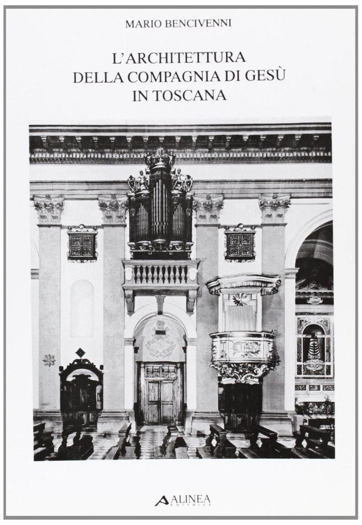L'architettura della Compagnia di Gesù in Toscana