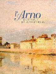 L'Arno. Trent'anni dall'alluvione