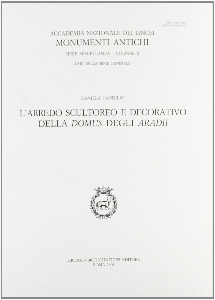 L'Arredo Scultoreo e Decorativo della "Domus" degli "Aradii"