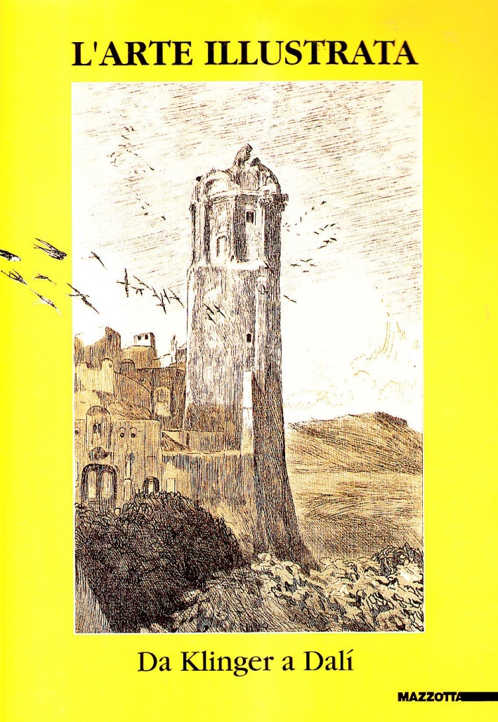 L'arte illustrata. Da Klinger a Dalì
