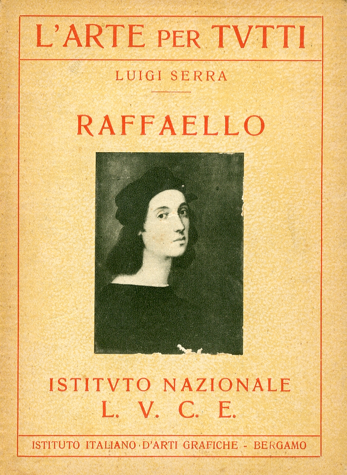 L'Arte per Tutti. Raffaello