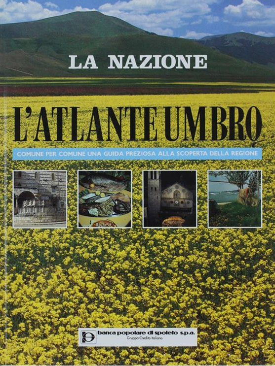 L'Atlante Umbro. Comune per Comune una Guida Preziosa alla Scoperta …