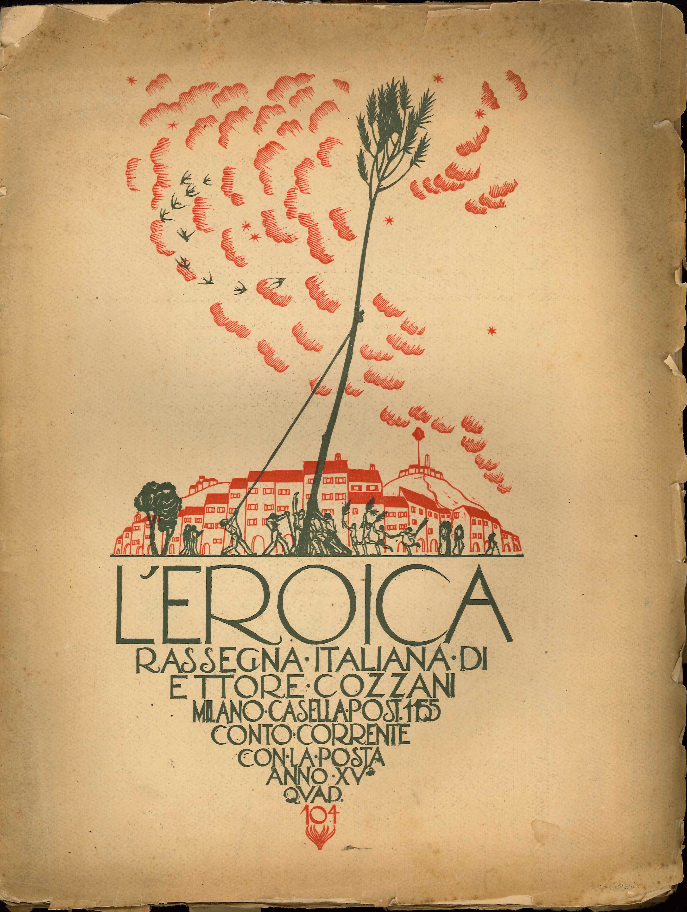 L'Eroica. Rassegna d'ogni poesia. Anno XV. Aprile 1927 Quaderno 104, …