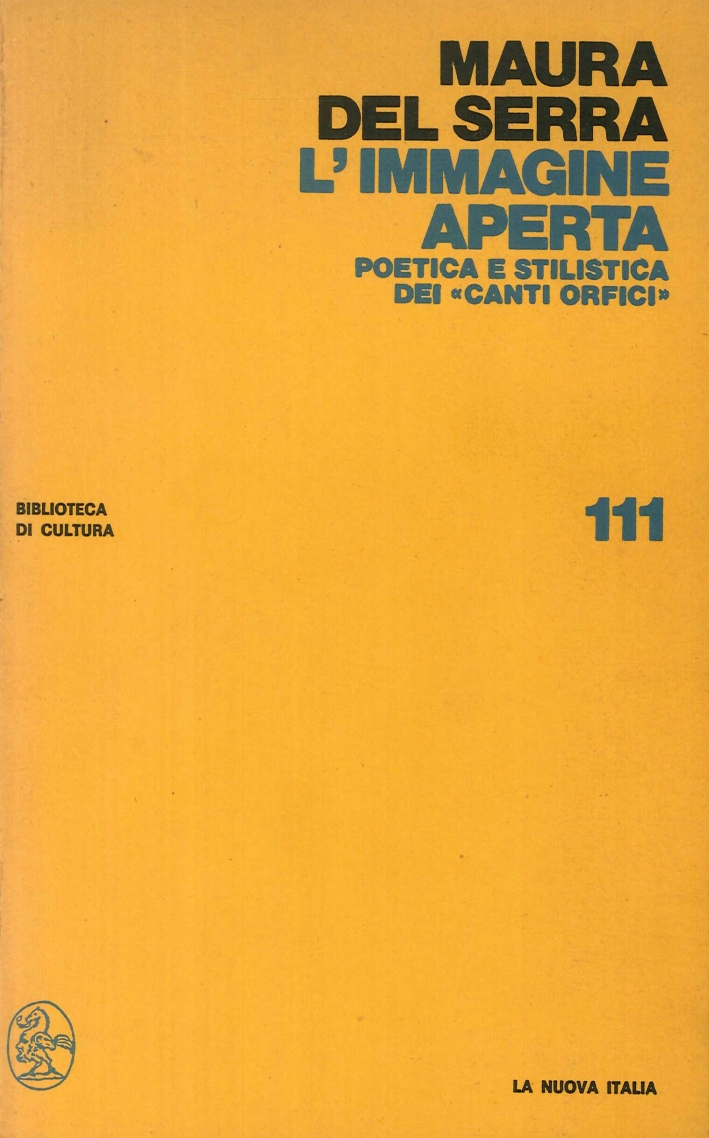 L'Immagine Aperta. Poetica e Stilistica dei "Canti Orfici"