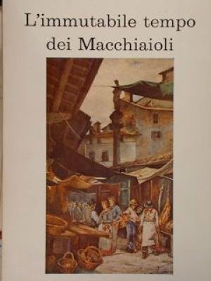 L'immutabile tempo dei Macchiaioli.