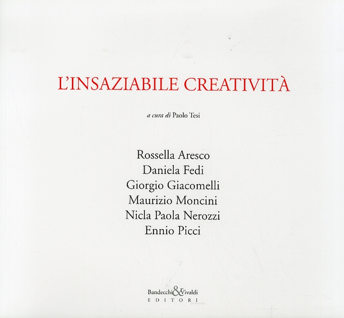 L'insaziabile creatività
