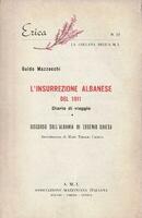 L'Insurrezione Albanese del 1911. Diario di Viaggio