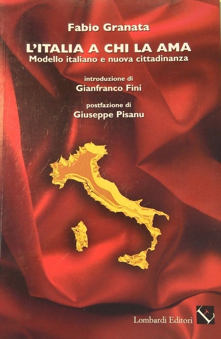 L'Italia a chi la ama. Modello italiano e nuova cittadinanza