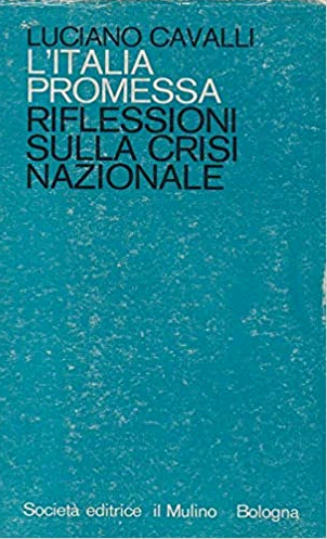 L'Italia Promessa. Riflessioni sulla Crisi Nazionale