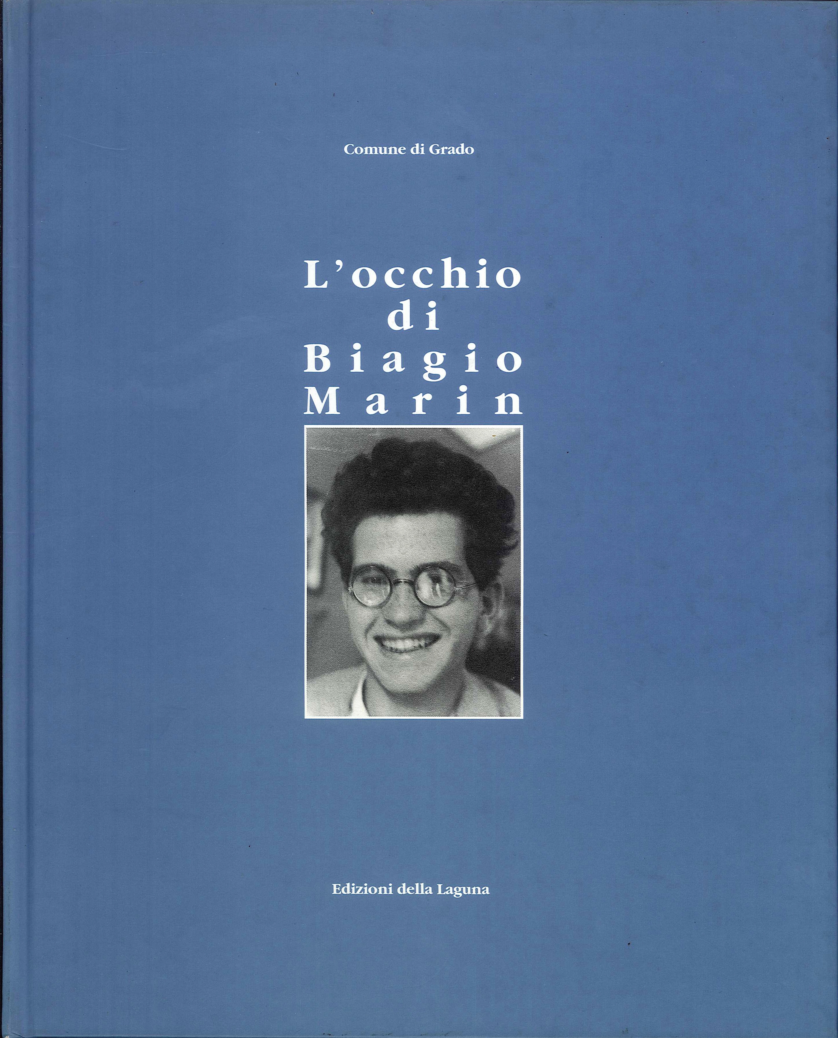 L'occhio di Biagio Marin