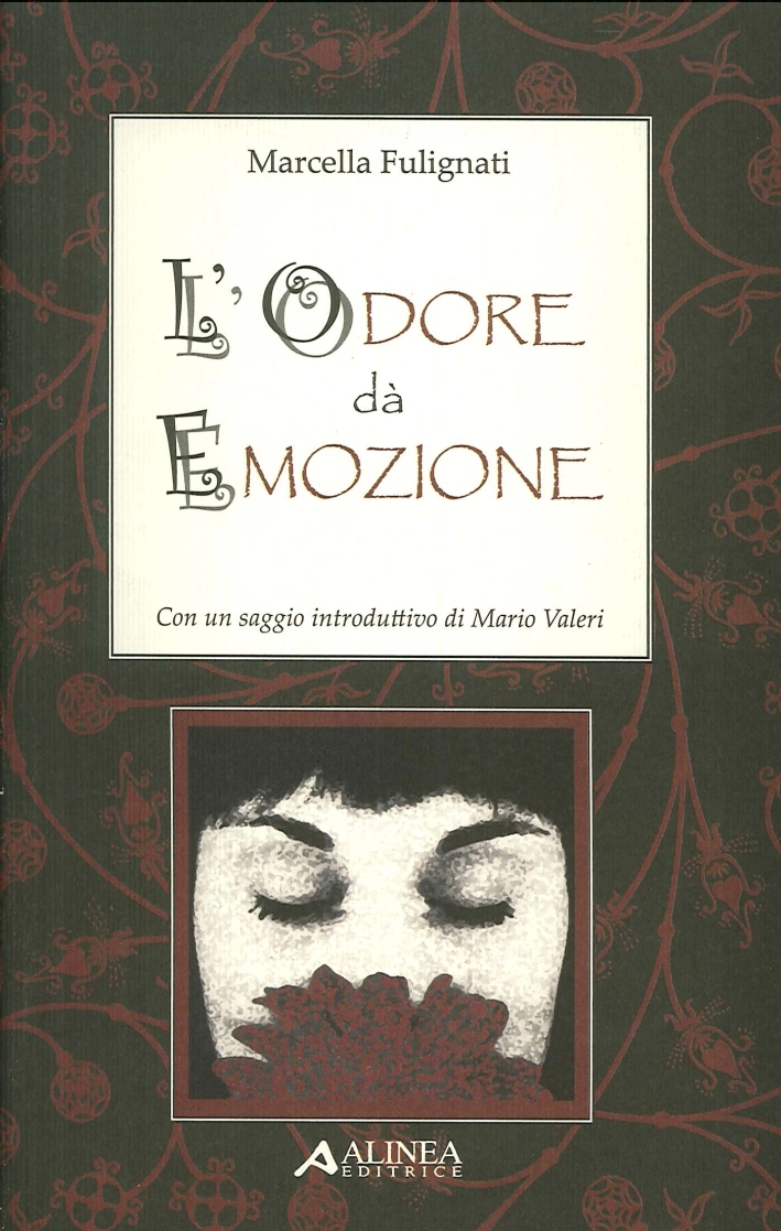 L'odore dà emozione