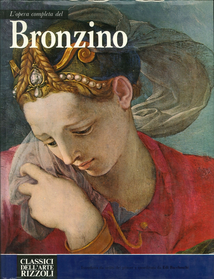 L'opera completa del Bronzino